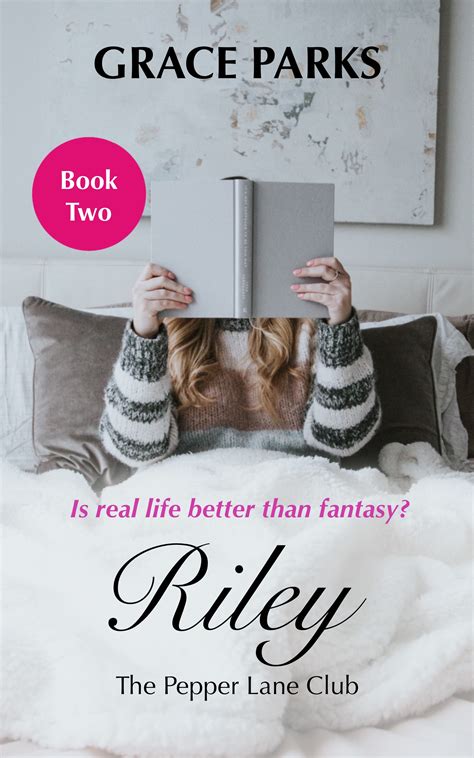 Riley (The Pepper Lane Club #2) by Grace Parks | Goodreads