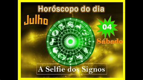 HORÓSCOPO DO DIA 4 DE JULHO (SÁBADO- 04.07.20) - YouTube