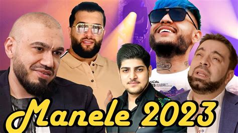 manele   cele mai noi manele  youtube