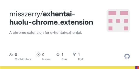 github misszerryexhentai huolu chromeextension  chrome extension