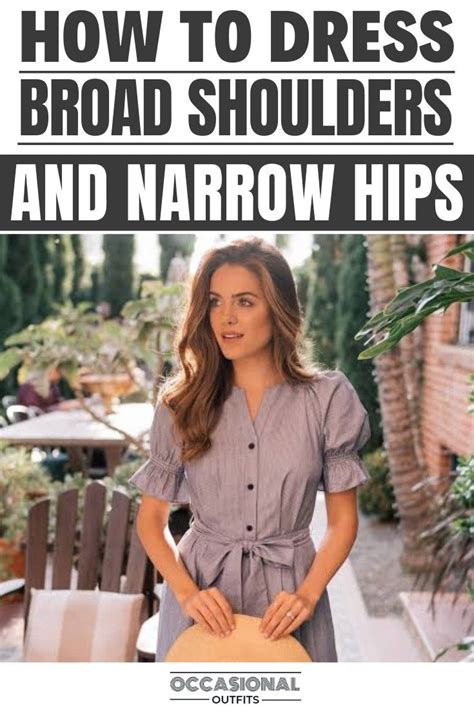 dress broad shoulders  narrow hips narrow hips broad