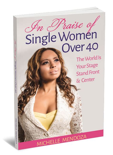 In Praise of Single Women Over 40 by Michelle Mendoza | Book Design and ...