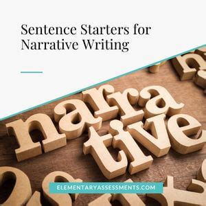 great sentence starters  narrative writing