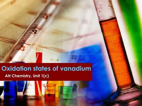 PPT - Oxidation states of vanadium PowerPoint Presentation, free ...