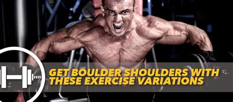 Get Boulder Shoulders With These Exercise Variations | Generation Iron