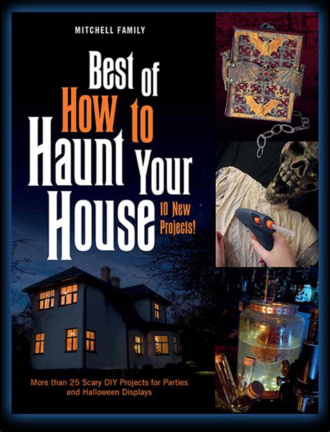 How to Haunt Your House