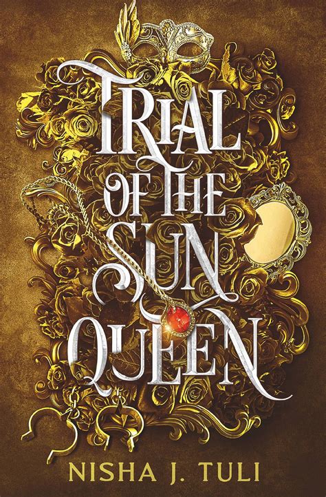 Trial of the Sun Queen (Artefacts of Ouranos, #1) by Nisha J. Tuli