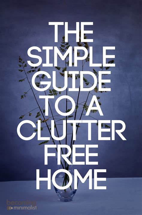 The Simple Guide to a Clutter-Free Home