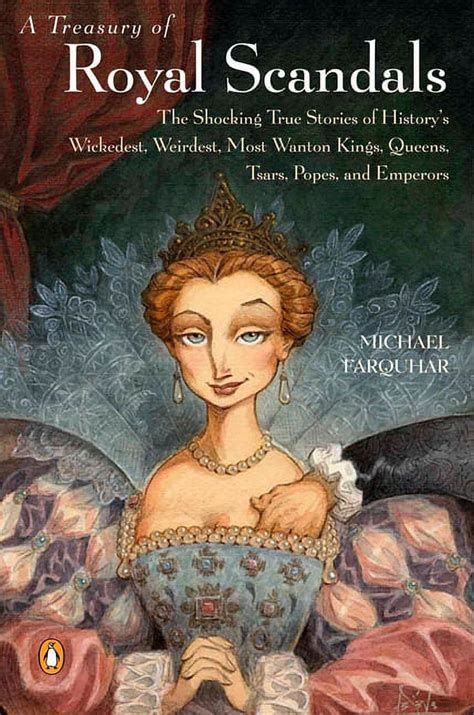 Michael Farquhar Treasury A Treasury of Royal Scandals: The Shocking ...