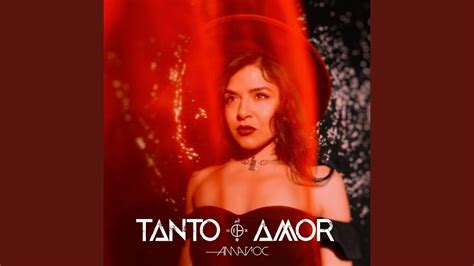 Tanto Amor - YouTube