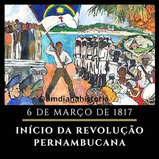 O Que Foi A Revolução Pernambucana - Viva a História: 6 de março de 1817 início da Revolução Pernambucana.