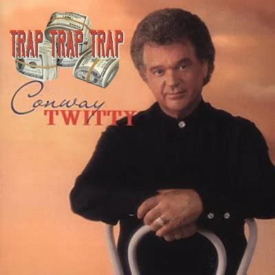 Farce the Music: Conway Twitty Album Covers with Hip-Hop Titles