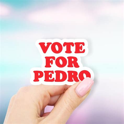 Vote for Pedro Napoleon Dynamite Sticker | Etsy