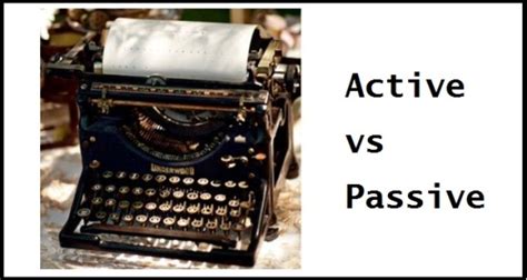 examples  active  passive voice writers write