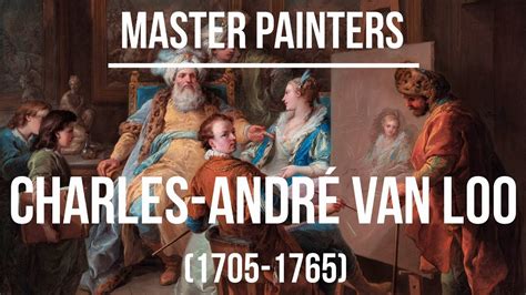 Charles-André van Loo (1705-1765) A collection of paintings 4K Ultra HD