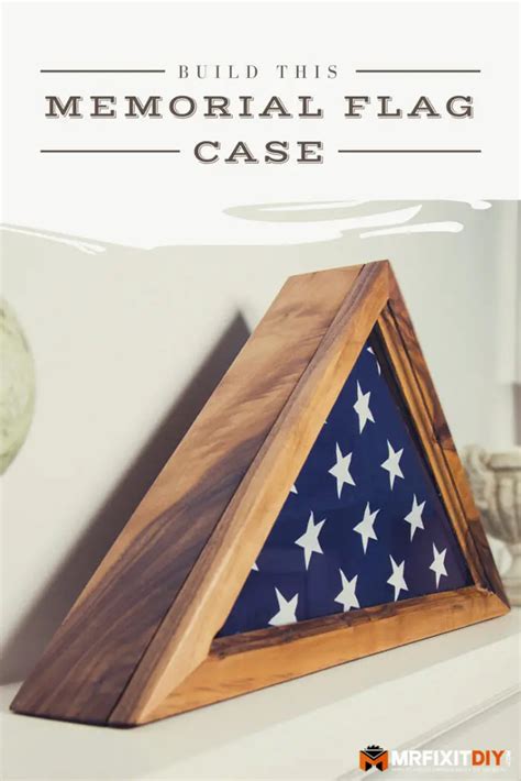 How to Build a Memorial Flag Display Case | Mr. Fix It DIY