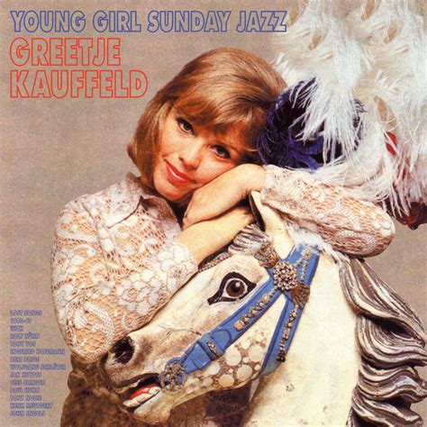 Young Girl Sunday Jazz | Greetje Kauffeld | Sonorama Records