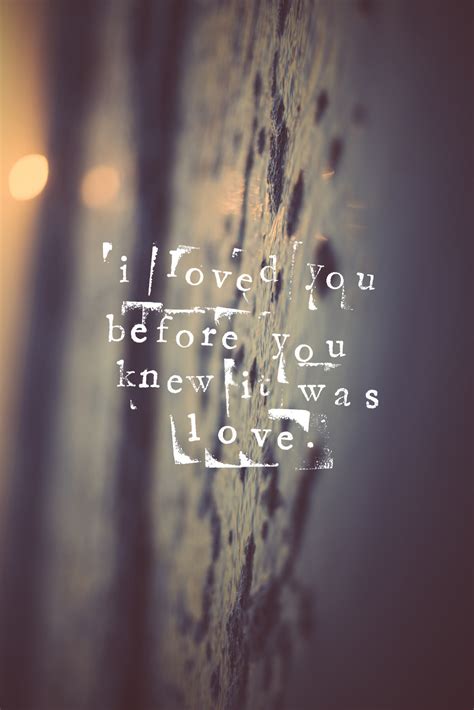 HE CALLS ME LOVELY — I loved you before you knew it was love....