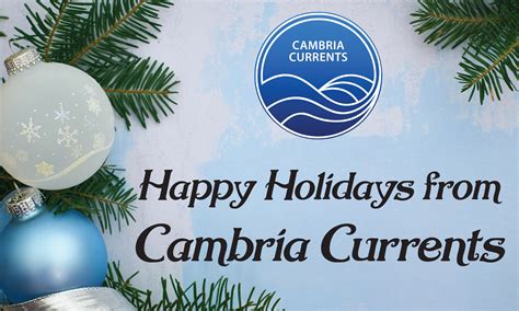 Cambria Holiday Guide - Cambria Currents