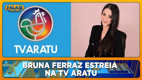 Bruna Ferraz E Julia Paes - Bruna Ferraz estreia na TV Aratu - YouTube