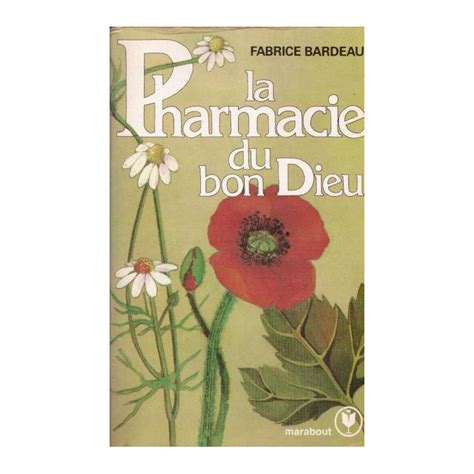 La pharmacie du Bon Dieu - Librairie le Grand Chene