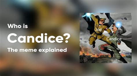 Who Is Candice? 'Candice Who' Meme Explained | Know Your Meme