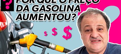 Porque A Gasolina Aumentou