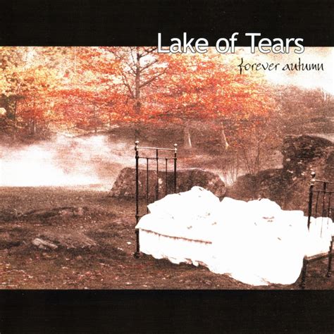 Lake of Tears – Forever Autumn Lyrics | Genius Lyrics