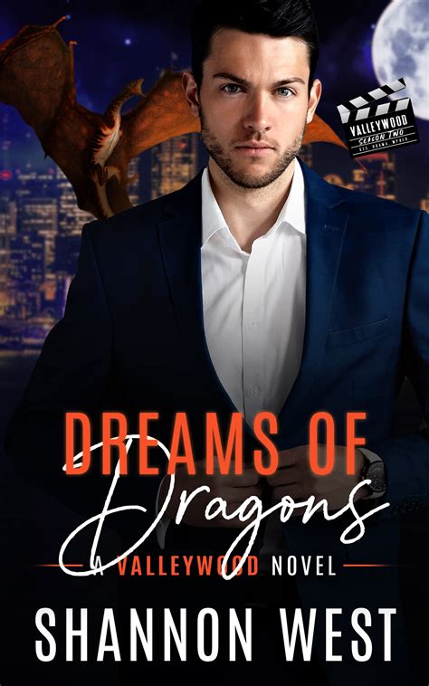 Dreams of Dragons (Valleywood #15) by Shannon West | Goodreads