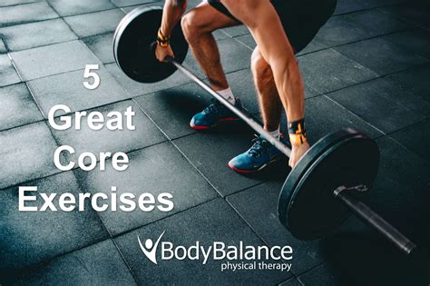 5 Great Core Exercises | Body Balance Physical Therapy