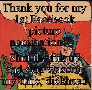 Thanks for nomination !! - quickmeme