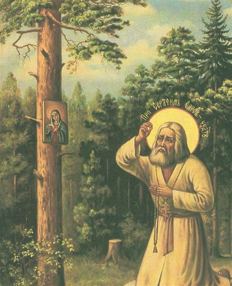 Православна Вера: Преподобни Серафим Саровски, подвижник, пророк и ...