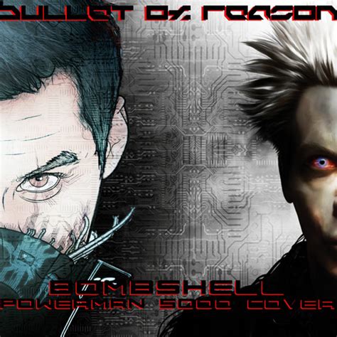 Stream Bombshell (Powerman 5000 Cover) by Bullet of Reason | Listen ...