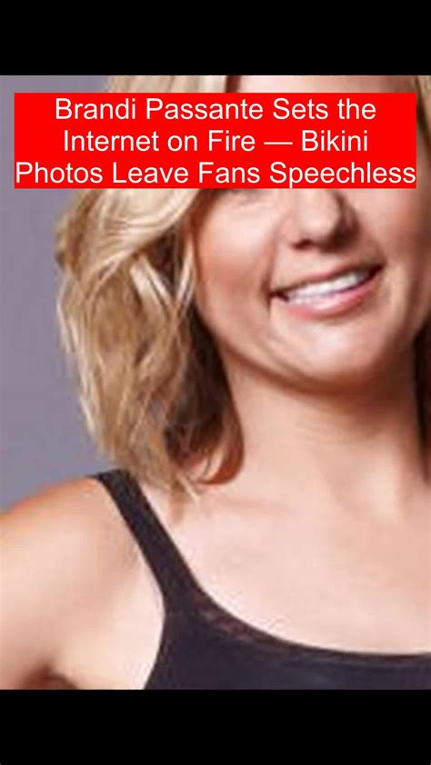 Brandi Passante Sets the Internet on Fire — Bikini Photos Leave Fans S