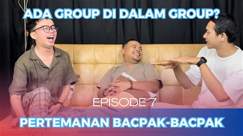 pertemanan bacpak bacpak    youtube