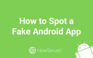 infographic   spot  fake android app nowsecure