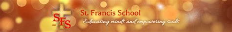 St. Francis School | Educating Minds & Empowering Souls