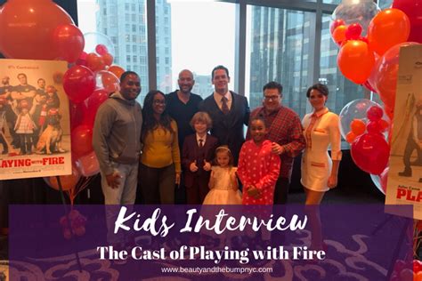 Kids Interview the Cast of Playing with Fire