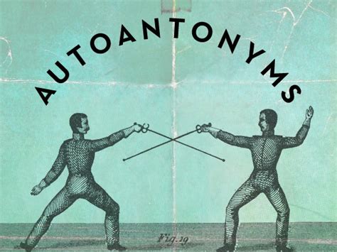 16 Words with Two Opposite Meanings: Auto-Antonyms | Love the SAT Test Prep