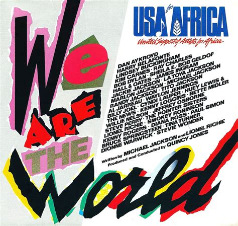 January 28, 1985- We Are the World recorded - The Declaration