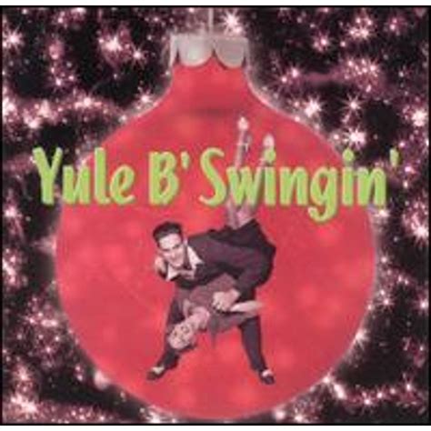 Pre-Owned Yule B Swingin' (CD 0076744011725) by Various Artists