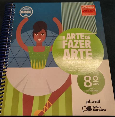 Livro De Arte 8 Ano - Livro Arte de Fazer Arte 8º Ano | Livro Ed. Saraiva Nunca Usado ...