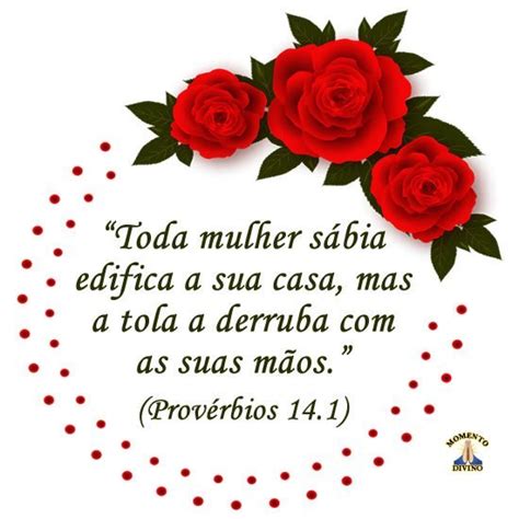 Versículo Esposa Sábia E Virtuosa - Mulher sábia - Momento Divino - 1076