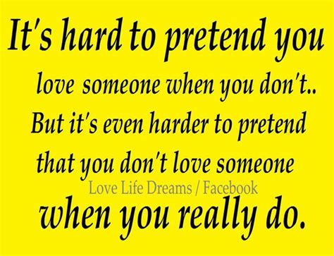 Dont Pretend Quotes. QuotesGram