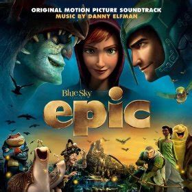 ‘Epic’ Soundtrack Details | Film Music Reporter