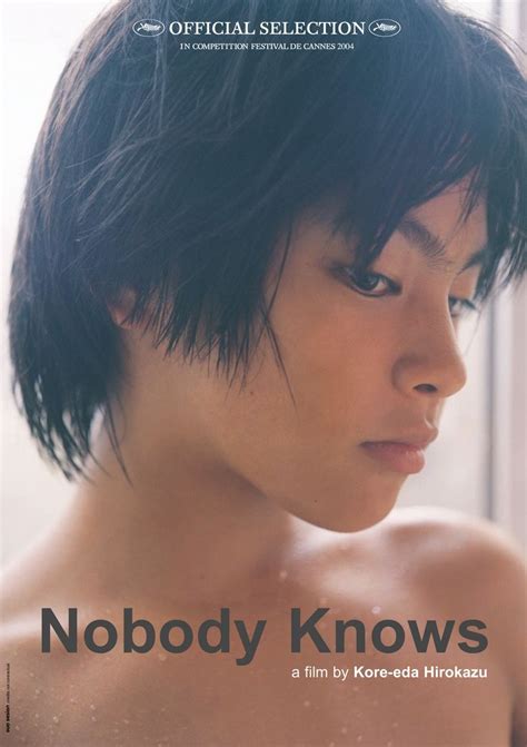 Nobody Knows (2004 film) - Alchetron, the free social encyclopedia