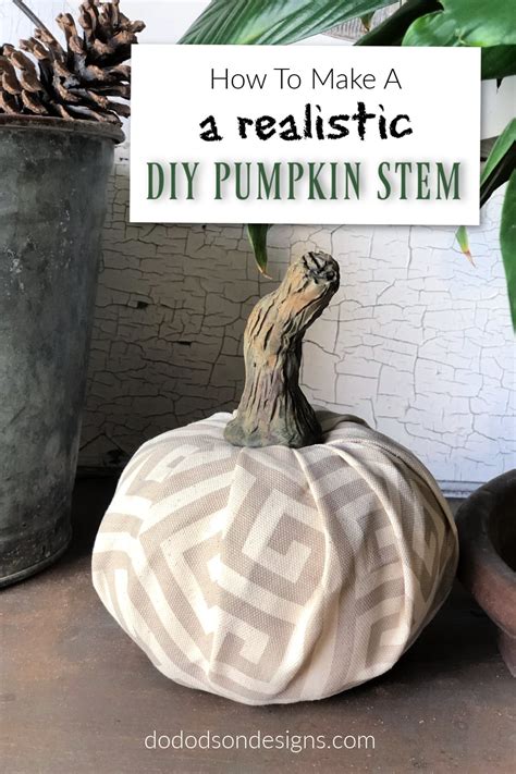 DIY Pumpkin Stems That Look Realistic! - Do Dodson Designs