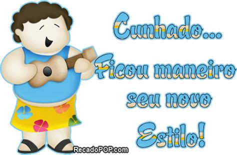 Como Se Escreve Cunhado - Mensagens de Cunhado