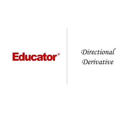 directional derivative multivariable calculus educatorcom