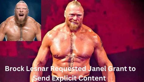 Brock Lesnar Net Worth: Brock Lesnar Requested Janel Grant To Send ...
